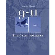 9-11 The Giant Awakens