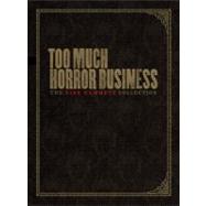 Too Much Horror Business