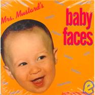 Mrs. Mustard's Baby Faces