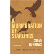 A Murmuration of Starlings