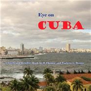 Eye on Cuba: A Pixels and Bristles Book