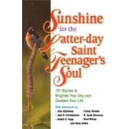 Sunshine for the Lds Teenage Soul