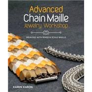 Advanced Chain Maille Jewelry Workshop