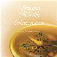 Dynamic Health Restoration