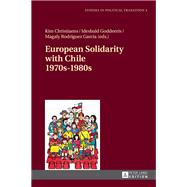 European Solidarity with Chile – 1970s – 1980s