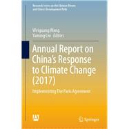 Annual Report on China’s Response to Climate Change 2017