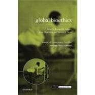 Global Bioethics Issues of Conscience for the Twenty-First Century