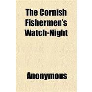 The Cornish Fishermen's Watch-night