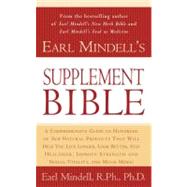 Earl Mindell's Supplement Bible