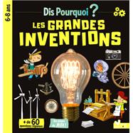 Dis pourquoi Les grandes inventions