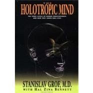 The Holotropic Mind