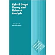 Hybrid Graph Theory and Network Analysis
