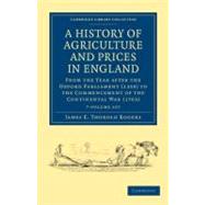 A History of Agriculture and Prices in England