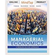 MindTap Economics, 1 term (6 months) Printed Access Card for Froeb/McCann/Ward/Shor's Managerial Economics, 5th
