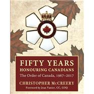 Fifty Years Honouring Canadians