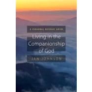 Living in the Companionship of God