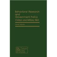 Government Supported Behavioral Science Research : Civilian and Military R&D book cover, ISBN 9780080246598