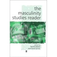 The Masculinity Studies Reader