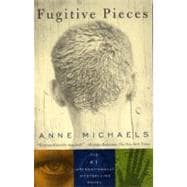 Fugitive Pieces A Novel