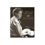 Dylan Thomas: The Caedmon Collections