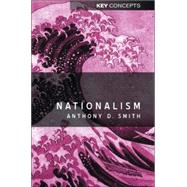 Nationalism : Theory, Idealogy, History