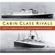 Cabin Class Rivals Lafayette & Champlain, Britannic & Georgic and Manhattan & Washington