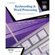 Keyboarding & Word Processing, Complete Course, Lessons 1-120, 17th Edition