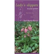 Lady's-Slippers in Your Pocket