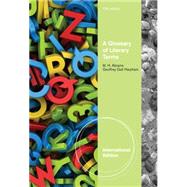 A Glossary of Literary Terms, International Edition, 10th Edition