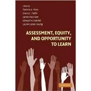 Assessment, Equity, and Opportunity to Learn