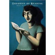 Theories of Reading Books, Bodies, and Bibliomania