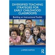 Diversified Teaching Strategies for Early Childhood Classrooms