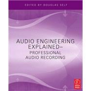 Audio Engineering Explained