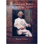 Around the World With Mark Twain