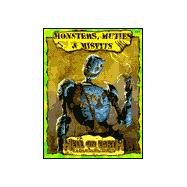 Monsters, Muties & Misfits