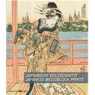 Japanische Holzschnitte Aus Der Sammlung Ernst Grosse / Japanese Woodblock Prints from the Ernst Grosse Collections