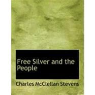 Free Silver and the People