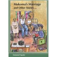 Mukoma's Marriage and Other Stories