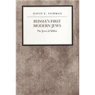 Russia's First Modern Jews