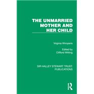 The Unmarried Mother and Her Child
