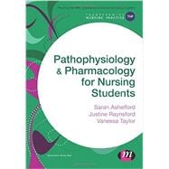 Pathophysiology & Pharmacology for Nursing Students