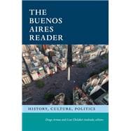 The Buenos Aires Reader,9781478026600