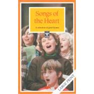 Songs of the Heart : A Selection of Great Hymns