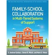 Family-School Collaboration in Multi-Tiered Systems of Support
