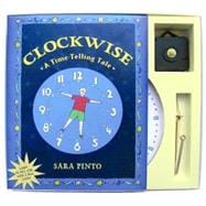 Clockwise A Time-Telling Tale