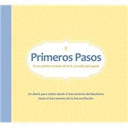 Primeros Pasos en tu Camino a Traves de la fe y la Vida Parroquial / Getting Started on your Way through Faith and Parish Life