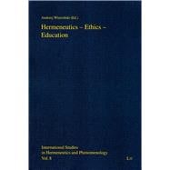 Hermeneutics - Ethics - Education