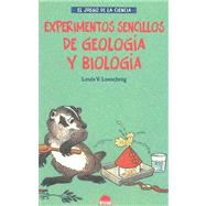 Experimentos sencillos de geologia y biologia / Simple Experiments in Geology and Biology
