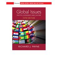 Global Issues: Politics, Economics, and Culture [Rental Edition]