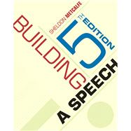 Cengage Advantage Books: Building a Speech (with InfoTrac)